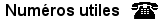 Num�ros Utiles